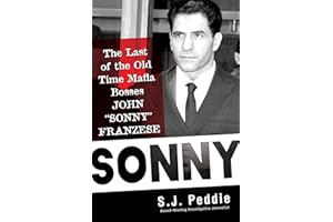 Sonny: The Last of the Old Time Mafia Bosses, John Sonny Franzese