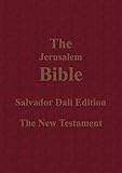 The Jerusalem Bible Salvador Dali Edition The New