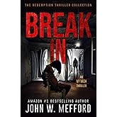 BREAK IN (An Ivy Nash Thriller)