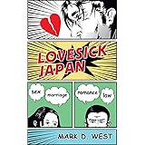 Lovesick Japan: Sex * Marriage * Romance * Law