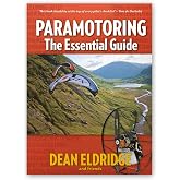 Paramotoring The Essential Guide