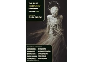 The Best Horror of the Year Volume 5