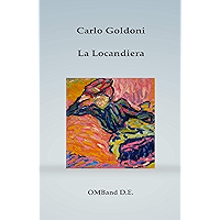 La Locandiera: (con antologia della critica) (Italian Edition) book cover La Locandiera: (con antologia della critica) (Italian Edition) book cover