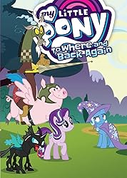 My Little Pony: To Where and Back Again