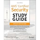 AWS Certified Security Study Guide: Specialty (SCS-C02) Exam (Sybex Study Guide)