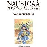 Nausicaä of the Valley of the Wind: Watercolor Impressions