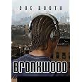 Amazon.com: Bronxwood: 9780439925358: Booth, Coe: Books
