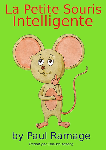 Download La Petite Souris Intelligente (Un livre d’images pour les enfants): Clever Little Mouse – French Edition PDF