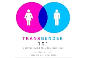 Transgender 101: A Simple Guide to a Complex Issue