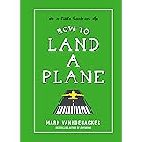 How to Land a Plane