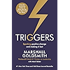 Triggers: Sparking positive change and making it last