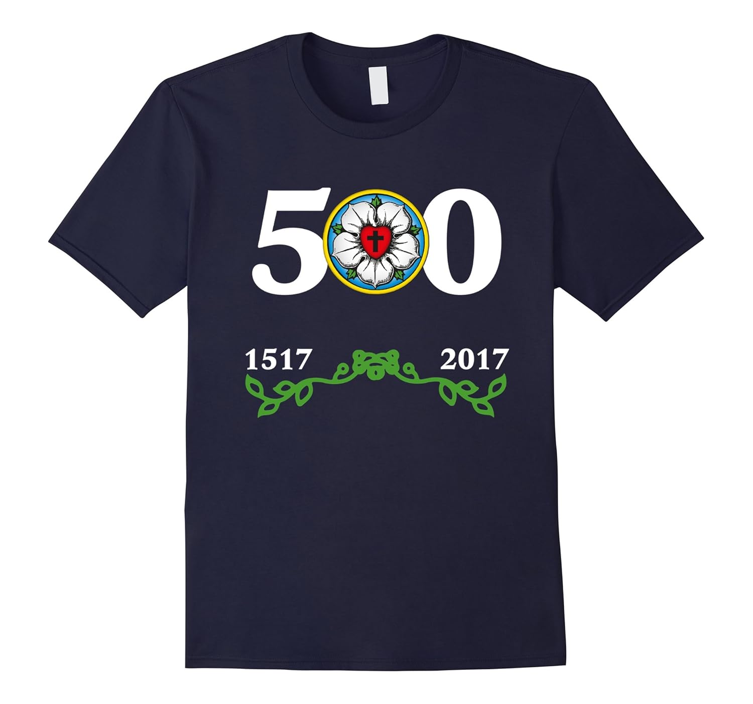 Reformation Day Martin Luther Rose T-Shirt 500th Anniversary-Rose