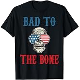 Bad To The Bone Skeleton Skull USA Flag Sunglasses Women Men T-Shirt