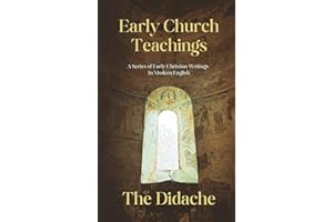 Early Church Teachings: The Didache
