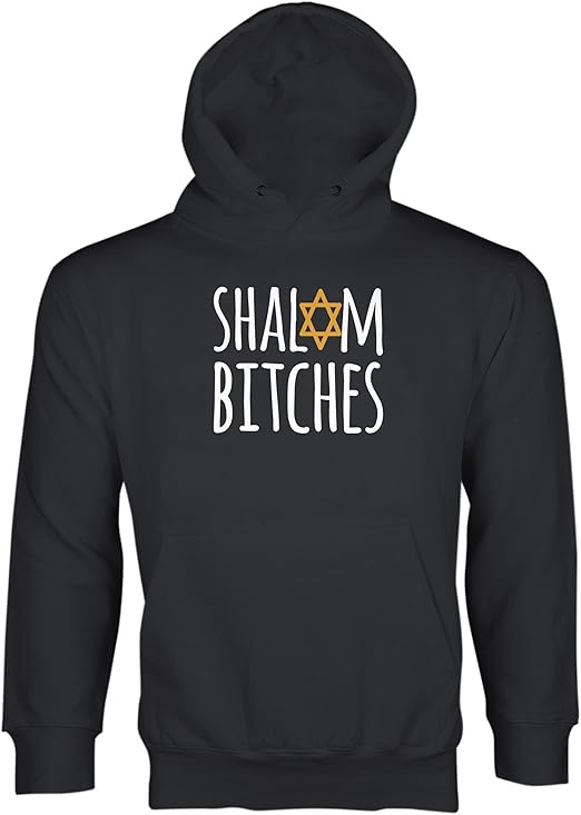 Shalom Bitches Hoodie Funny Jewish Hoodie Hoodie Clothing