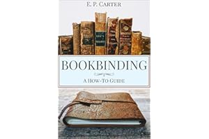Bookbinding: A How To Guide