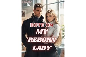 Dote on My Reborn Lady: 1