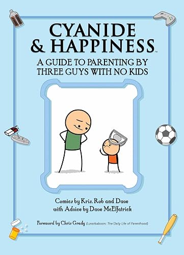 Download Cyanide & Happiness: Comics About Parenting by Three Guys with No Kids PDF