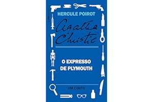 O Expresso de Plymouth: Um conto de Hercule Poirot (Portuguese Edition)
