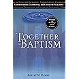 Together at Baptism: Revised with The Order of Baptism of Children