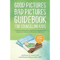 Good Pictures Bad Pictures Guidebook for Counseling Kids ...