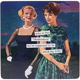Anne Taintor Square Refrigerator Magnet Strong Funny Fridge Magnets for Kitchen, Office, Whiteboards, 3 3/8" Square, Moderation
