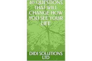 40 QUESTIONS THAT WILL CHANGE HOW YOU SEE YOUR LIFE