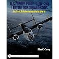 U.S. Navy PB4Y-1 (B-24) Liberator Squadrons: in Great Britain during World War II (Schiffer Military History Book)