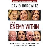 The Enemy Within: How a Totalitarian Movement is Destroying America