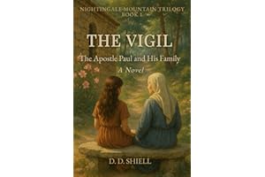 The Vigil: The Apostle Paul and His Family: A Novel (Nightingale Mountain Trilogy)