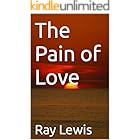 The Pain of Love