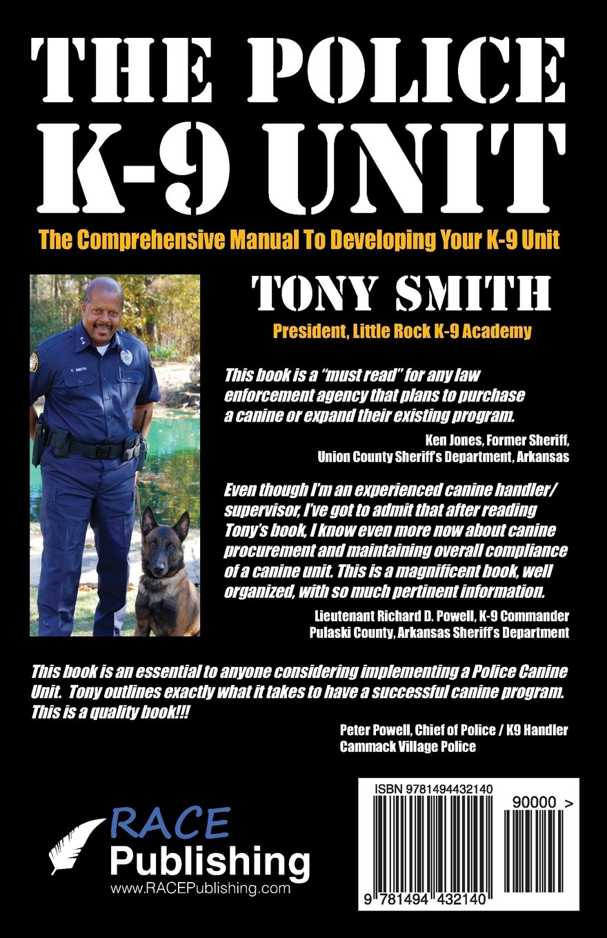 Buy The Police K-9 Unit: The Comprehensive Manual to Developing Your K-9  Unit Book Online at Low Prices in India | The Police K-9 Unit: The  Comprehensive ...