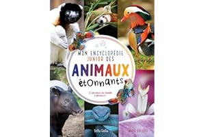 Mon encyclopédie junior des animaux étonnants (French Edition)