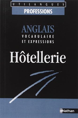 Download Anglais, vocabulaire et expressions : hôtellerie PDF
