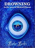 Drowning in the Seas of Mental Illness: Colour