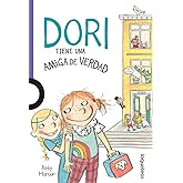 Dori tiene una amiga de verdad (Dori Fastasmagori / Dory Fantasmagory) (Spanish Edition)
