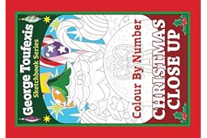 Christmas Close Up: Colour By Number (George Toufexis Compact Colour By Number)