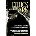ETHICS on the ARK (Zoo & Aquarium Biology & Conservation)