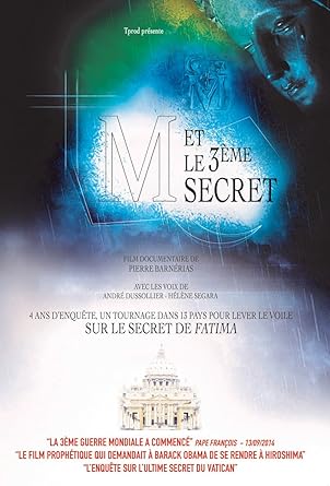 M Et Le Troisieme Secret De Fatima Enfin Revele Amazon Fr Pierre Barnerias Dvd Blu Ray