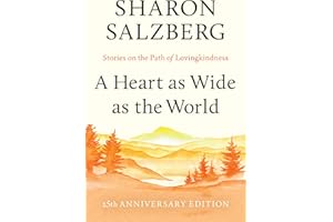 A Heart as Wide as the World: Stories on the Path of Lovingkindness