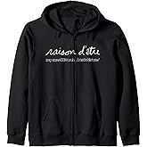 raison d'etre pronunciation shirt Zip Hoodie
