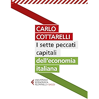 I sette peccati capitali dell'economia italiana (Italian Edition) book cover
