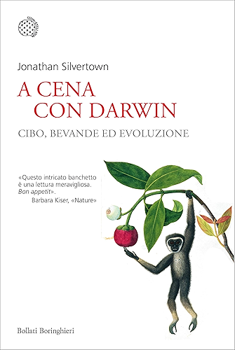 Download A cena con Darwin: Cibo, bevande ed evoluzione (Italian Edition) PDF