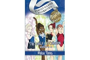 The Level 4 & 5 Collection (Perfect Balance Gymnastics Series)