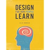 Design for How People Learn (Voices That Matter)