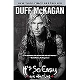 It's So Easy: and other lies