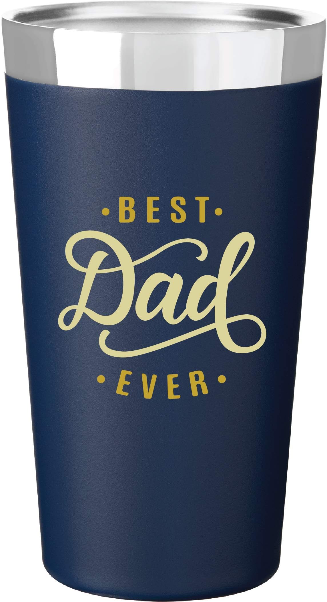 Best Dad Ever - Dad Gifts - Vacuum Insulated 16oz Pint Glass by MugHeads (Matte Navy Blue)