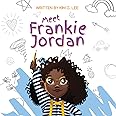 Meet Frankie Jordan