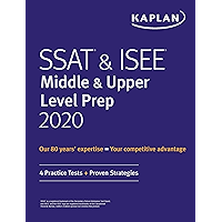 SSAT & ISEE Middle & Upper Level Prep 2020: 4 Practice Tests + Proven Strategies (Kaplan Test Prep) book cover SSAT & ISEE Middle & Upper Level Prep 2020: 4 Practice Tests + Proven Strategies (Kaplan Test Prep) book cover