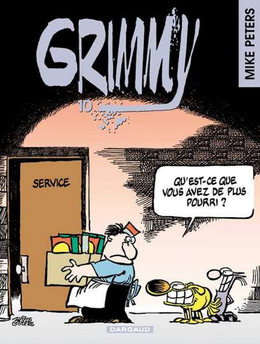 Grimmy Tome 10 Qu Est Ce Que Vous Avez De Plus Pourri Peters Mike Amazon De Bucher